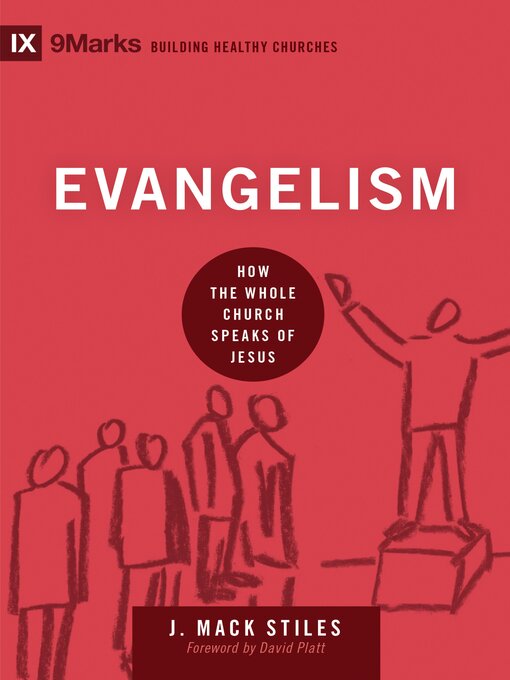 Title details for Evangelism by J. Mack Stiles - Available